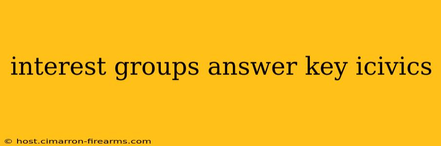 interest groups answer key icivics