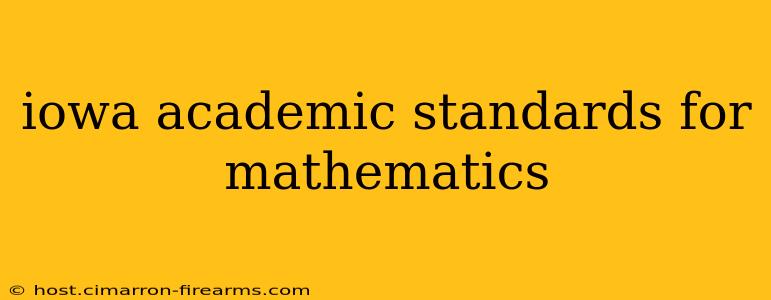 iowa academic standards for mathematics