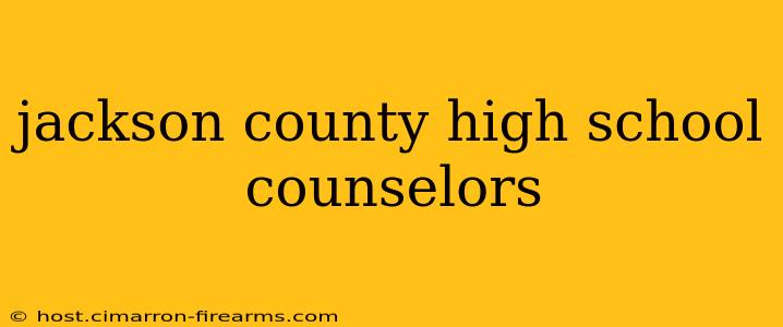 jackson county high school counselors