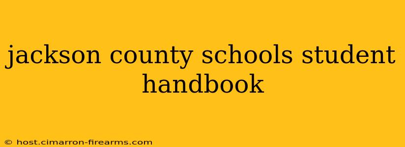 jackson county schools student handbook