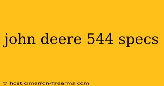 john deere 544 specs