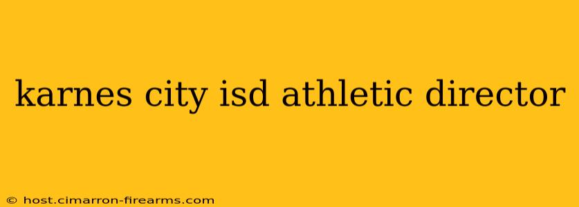 karnes city isd athletic director