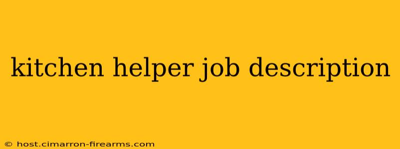 kitchen helper job description