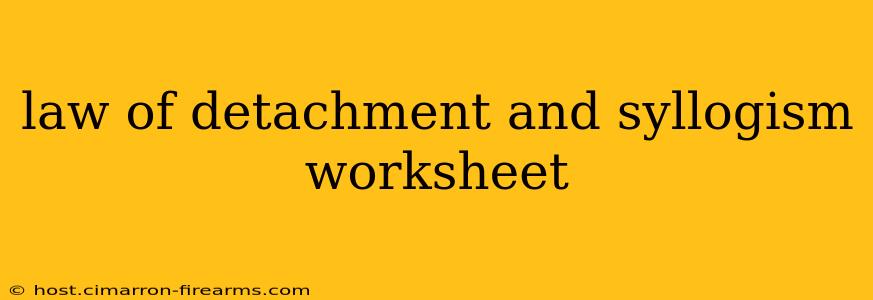 law of detachment and syllogism worksheet