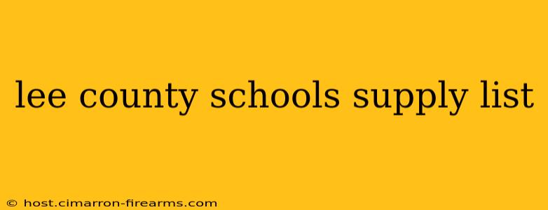 lee county schools supply list