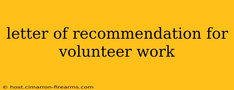 letter of recommendation for volunteer work