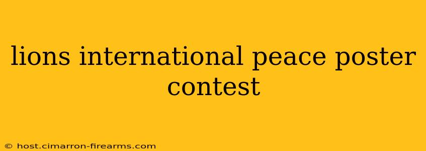 lions international peace poster contest