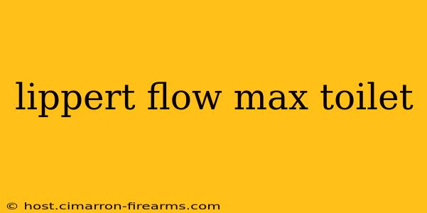 lippert flow max toilet