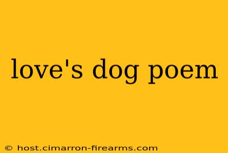 love's dog poem