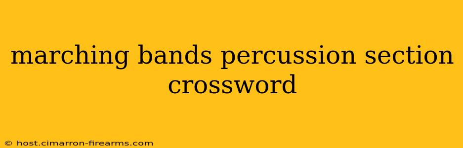 marching bands percussion section crossword