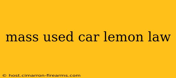 mass used car lemon law