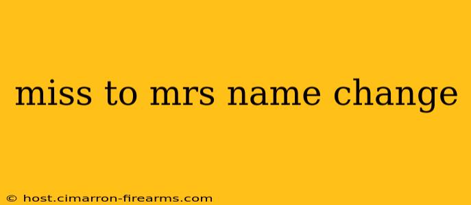 miss to mrs name change