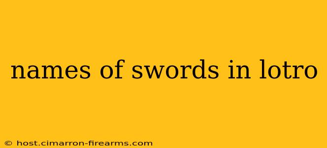 names of swords in lotro