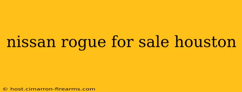 nissan rogue for sale houston