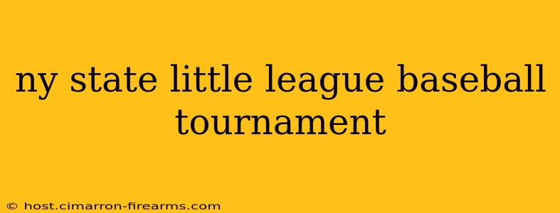 ny state little league baseball tournament