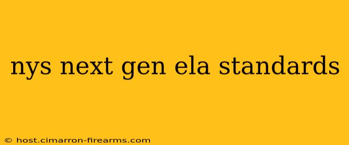 nys next gen ela standards