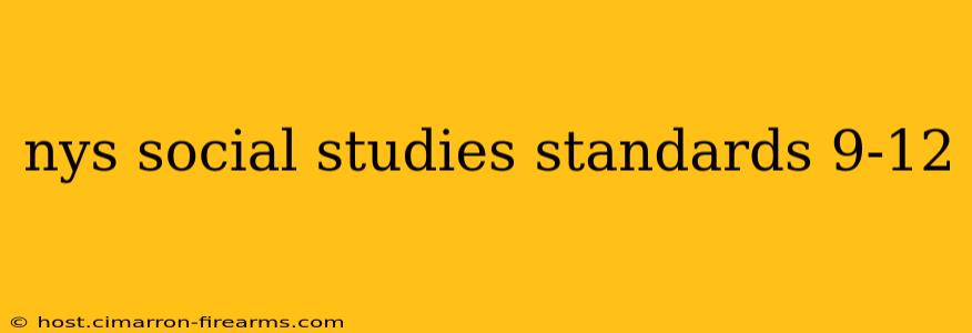 nys social studies standards 9-12