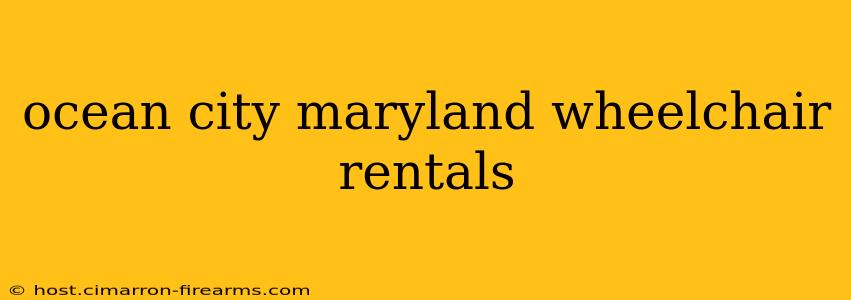 ocean city maryland wheelchair rentals