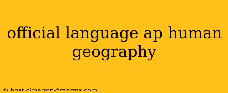 official language ap human geography