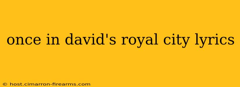 once in david's royal city lyrics