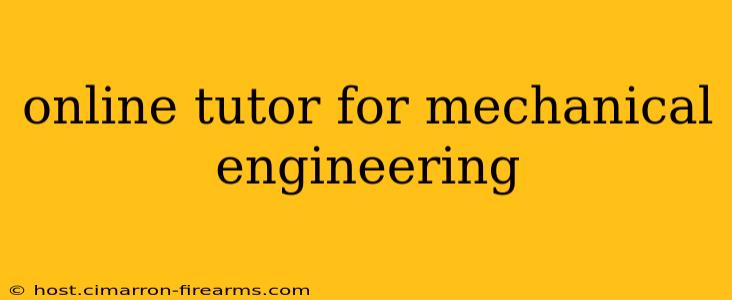 online tutor for mechanical engineering