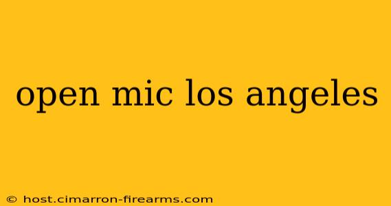 open mic los angeles