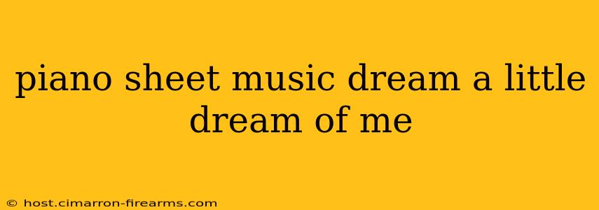 piano sheet music dream a little dream of me