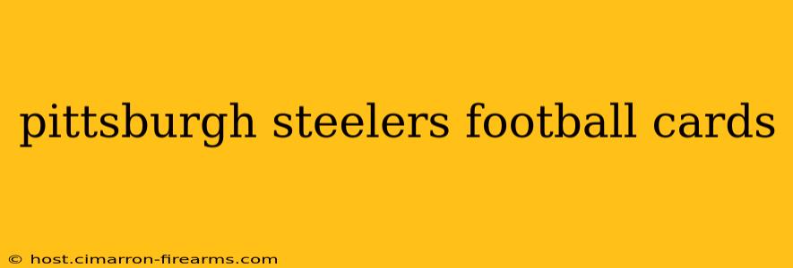 pittsburgh steelers football cards