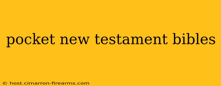 pocket new testament bibles