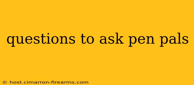 questions to ask pen pals