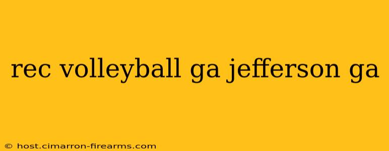 rec volleyball ga jefferson ga