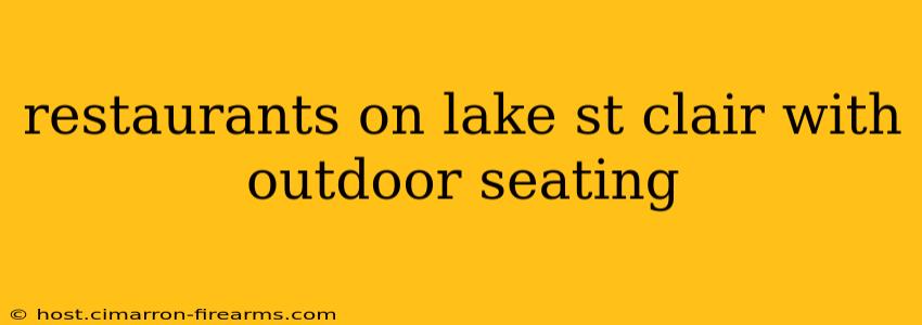 restaurants on lake st clair with outdoor seating