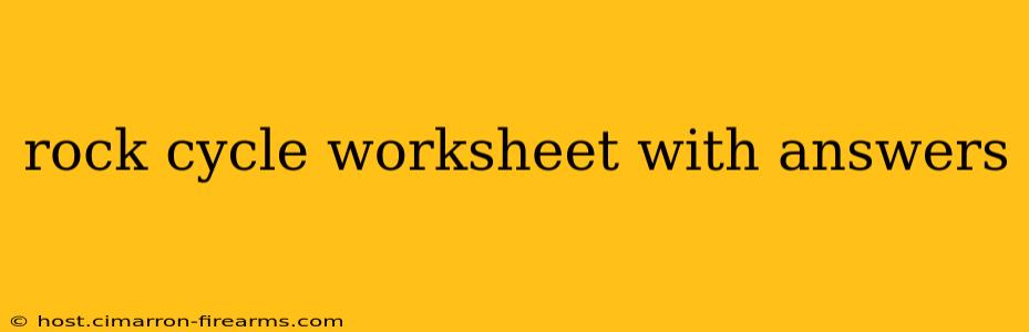 rock cycle worksheet with answers