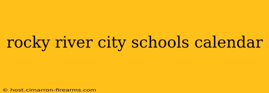 rocky river city schools calendar