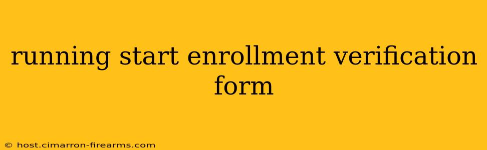 running start enrollment verification form