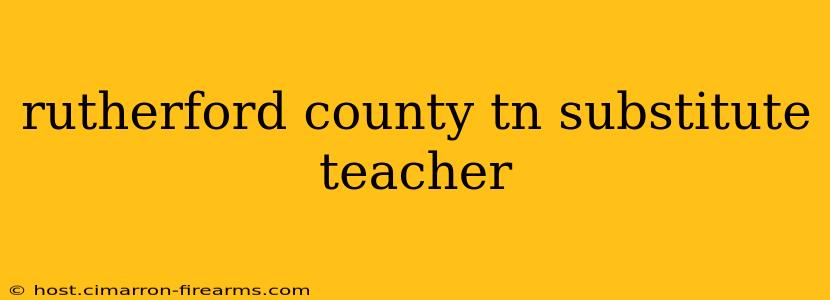 rutherford county tn substitute teacher