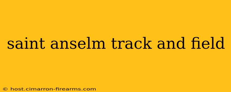 saint anselm track and field