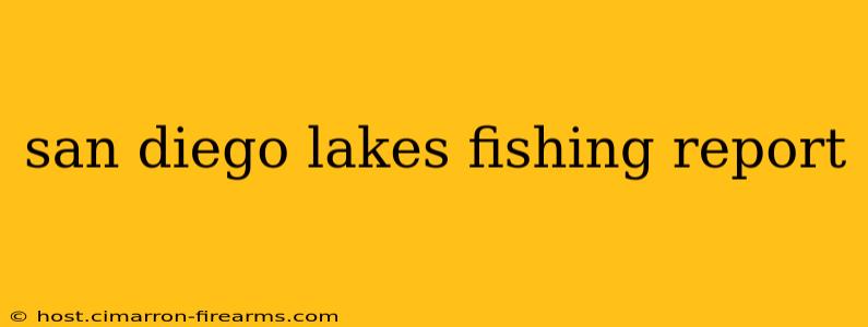 san diego lakes fishing report