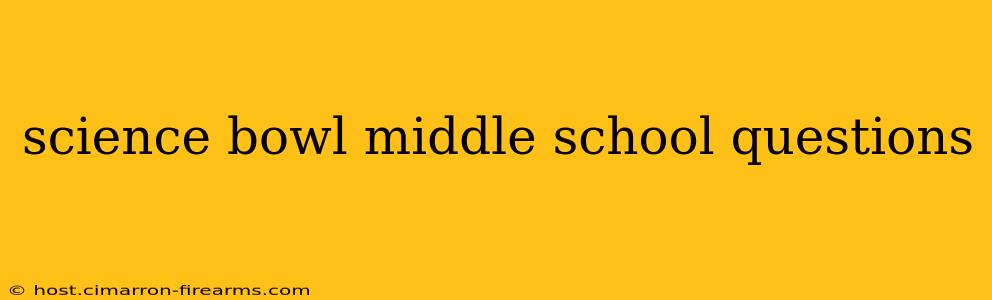 science bowl middle school questions