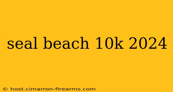 seal beach 10k 2024