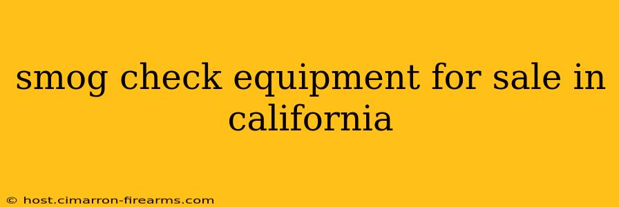 smog check equipment for sale in california