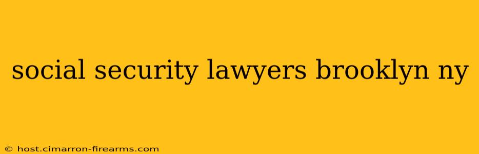 social security lawyers brooklyn ny