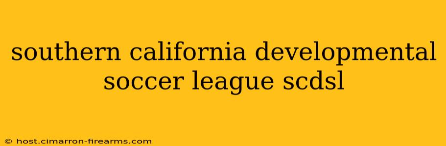 southern california developmental soccer league scdsl