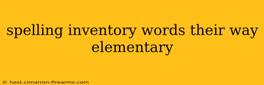 spelling inventory words their way elementary