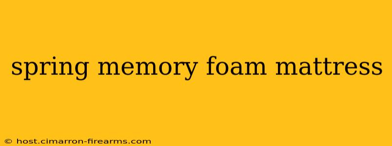 spring memory foam mattress