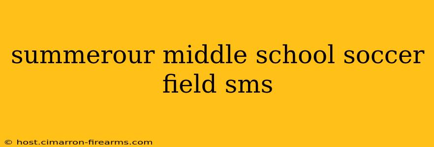 summerour middle school soccer field sms