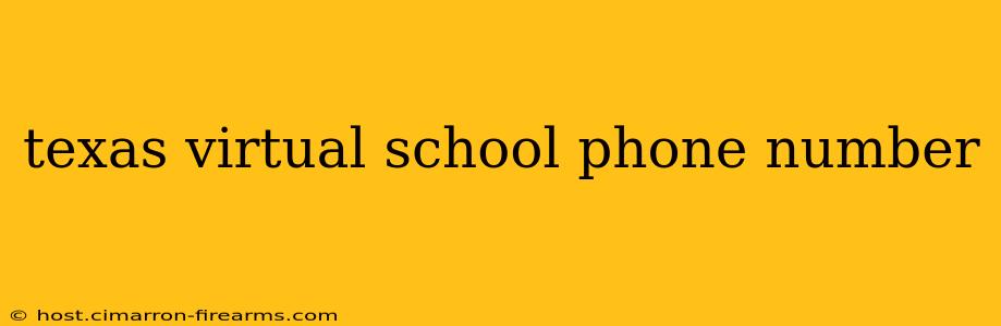 texas virtual school phone number