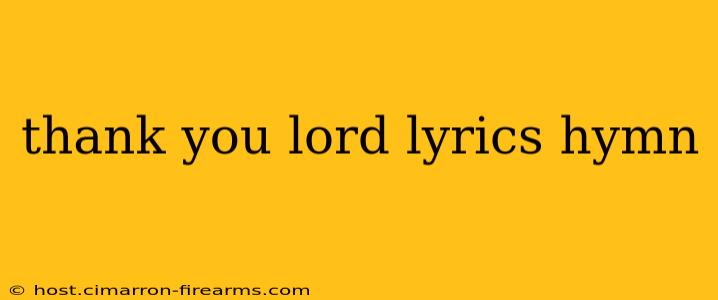 thank you lord lyrics hymn