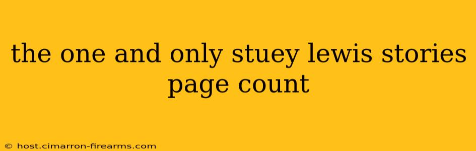 the one and only stuey lewis stories page count