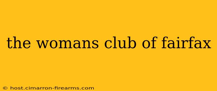 the womans club of fairfax